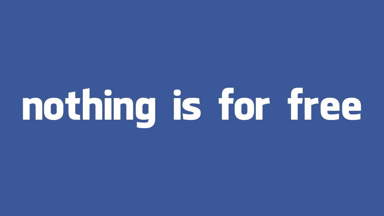 nothingisforfree